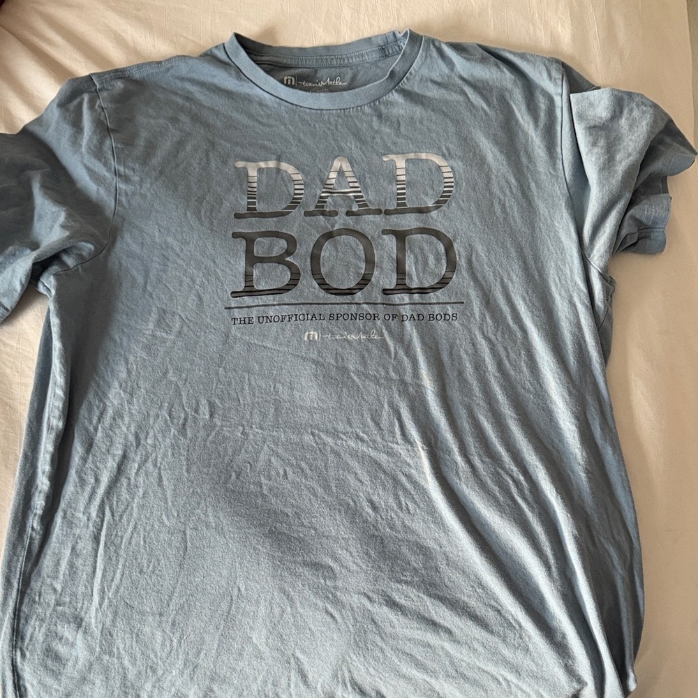 Travis Mathew Dad bod T shirt